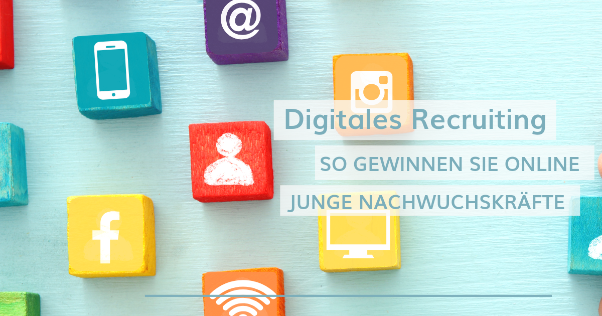 Read more about the article Digitales Recruiting: online Nachwuchskräfte gewinnen